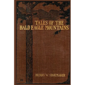 Tales of the Bald Eagle Mountains