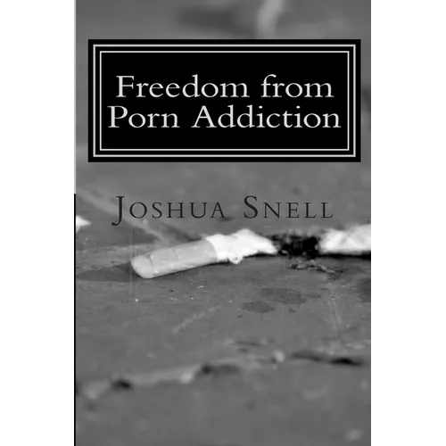 Freedom from Porn Addiction