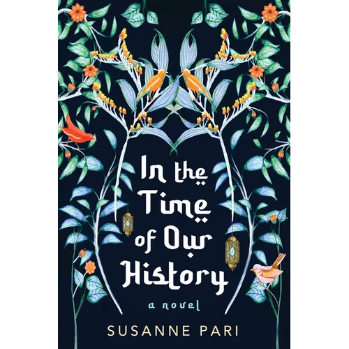 In the Time of Our History: A Novel of Riveting and Evocative Fiction