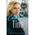 Celebrating Tina: An Inspirational Holiday Romantic Suspense