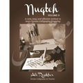 Nuqteh (Vol. II): A New, Easy, and Effective Method to Learn Persian Calligraphy(Nastaliq)