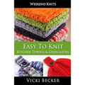 Easy To Knit Kitchen Towels and Dishcloths