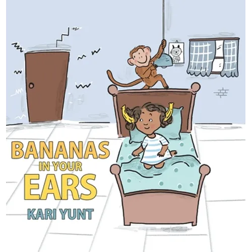 Bananas in Your Ears