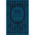 Facing Danger