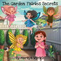 The Garden Fairies Secrets