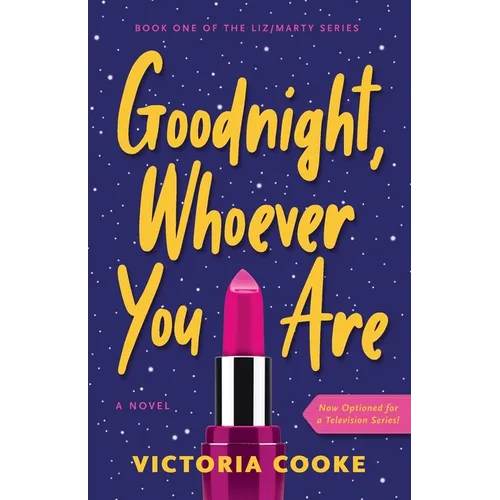 Goodnight, Whoever You Are