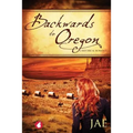 Backwards to Oregon