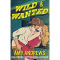 Wild and Wanted