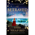 The Betrayed: Unputdownable and Emotional Historical Fiction