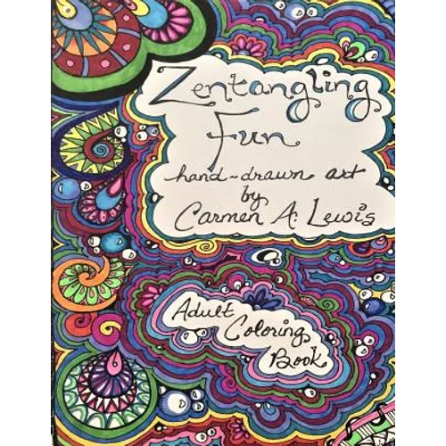 Adult Coloring Book: Zentangling Fun