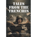 Tales from the Trenches