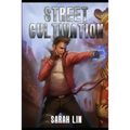 Street Cultivation