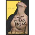 Claiming the Cleanfreak: An MM Dark Romance