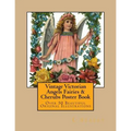 Vintage Victorian Angels Fairies & Cherubs Poster Book: Over 50 Beautiful Original Ilustrations