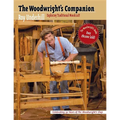 Woodwright's Companion: Exploring Traditional Woodcraft