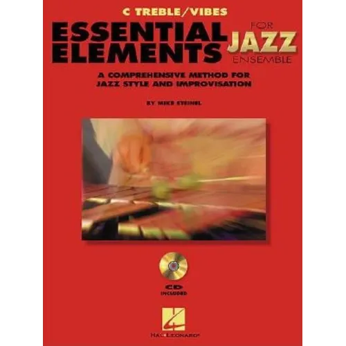 Essential Elements for Jazz Ensemble a Comprehensive Method for Jazz Style and Improvisation