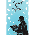 Apart, But Together