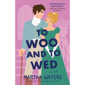 To Woo and to Wed