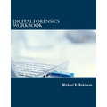 Digital Forensics Workbook: Hands-on Activities in Digital Forensics