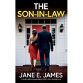 The Son-in-Law: A totally addictive psychological thriller with a shocking twist