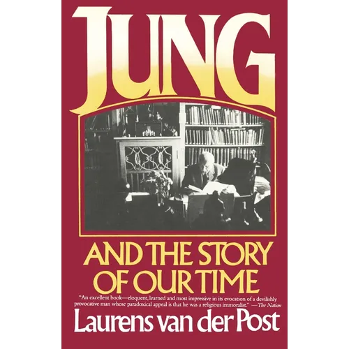 Jung and the Story of Our Time