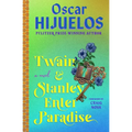 Twain & Stanley Enter Paradise