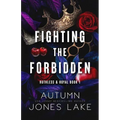 Fighting the Forbidden