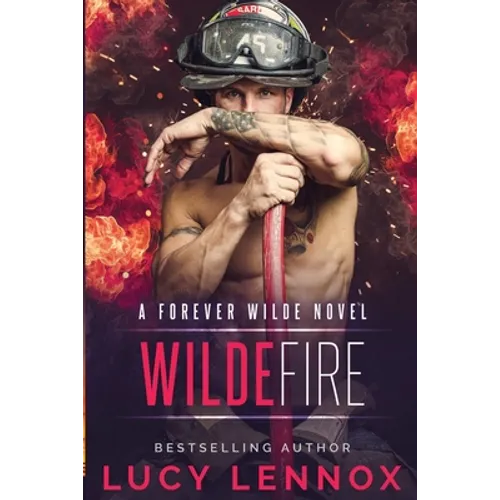 Wilde Fire: A Forever Wilde Novel