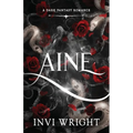 Aine: A dark fantasy romance