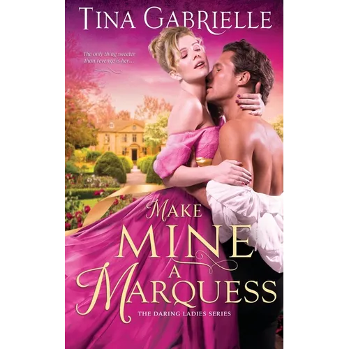 Make Mine a Marquess