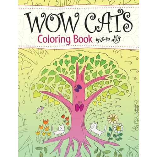 WOW CATS Coloring Book by Junko (Japanese-English edition)