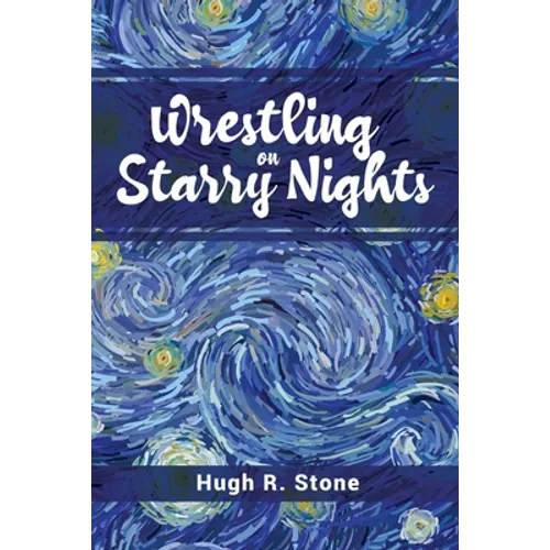Wrestling on Starry Nights