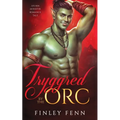 Tryggred by the Orc: An MM Monster Romance Tale