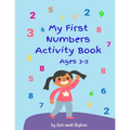 My First Numbers Activity Book: Fun activities, tracing in large print