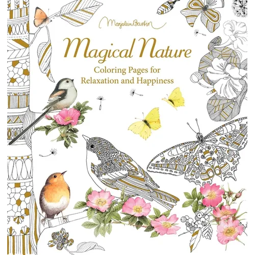 Magical Nature: Coloring Pages for Relaxation and Happiness
