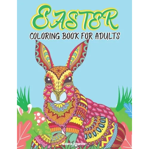 Easter Coloring Book for Adults: Easy and Large Designs