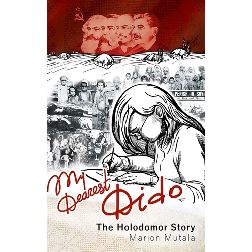 My Dearest Dido: The Holodomor Story