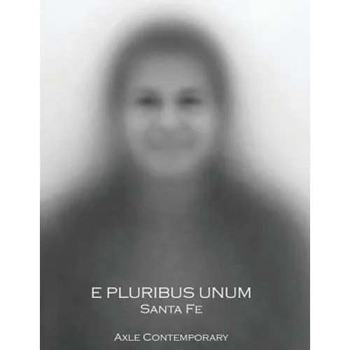 E Pluribus Unum: Santa Fe