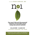 n of 1: One man's Harvard-documented remission of incurable cancer using only natural methods
