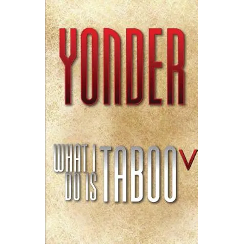 What I Do Is Taboo V