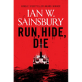 Run, Hide, Die
