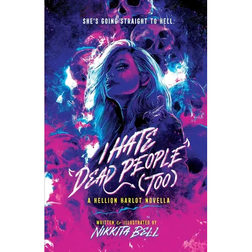 I Hate Dead People (Too): An October Winters Novella