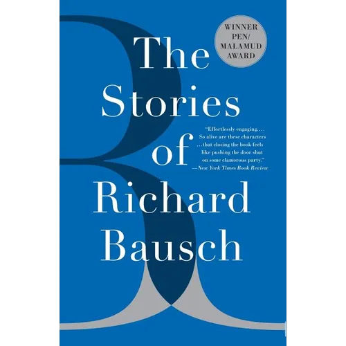 The Stories of Richard Bausch