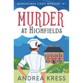 Murder at Highfields