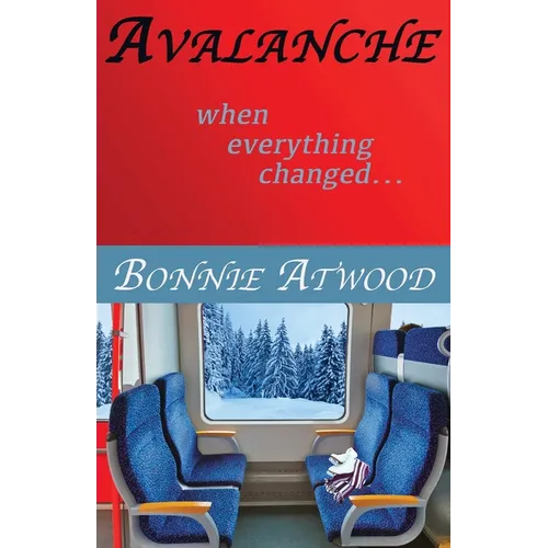 Avalanche: When Everything Changed...