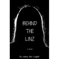 Behind The Linz: The Flames - The Ashes - The Rising