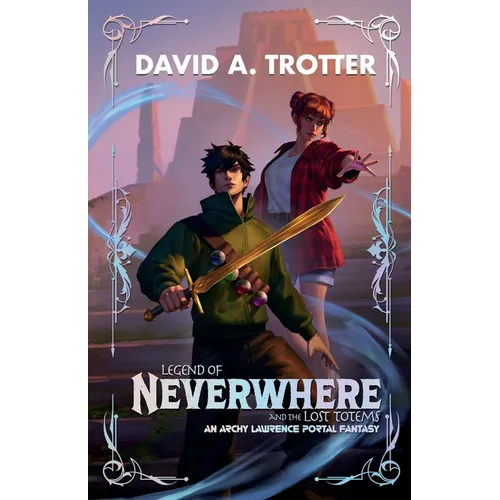 Legend of Neverwhere and the Lost Totems