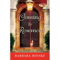 Coming to Rosemont: The First Novel in the Rosemont Series
