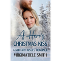 A Hero's Christmas Kiss