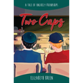 Two Caps: A Tale of Unlikely Friendships